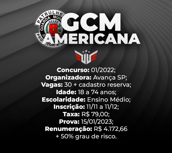 GCM Americana abre Concurso após 10 anos Curso Palestra Gratuita