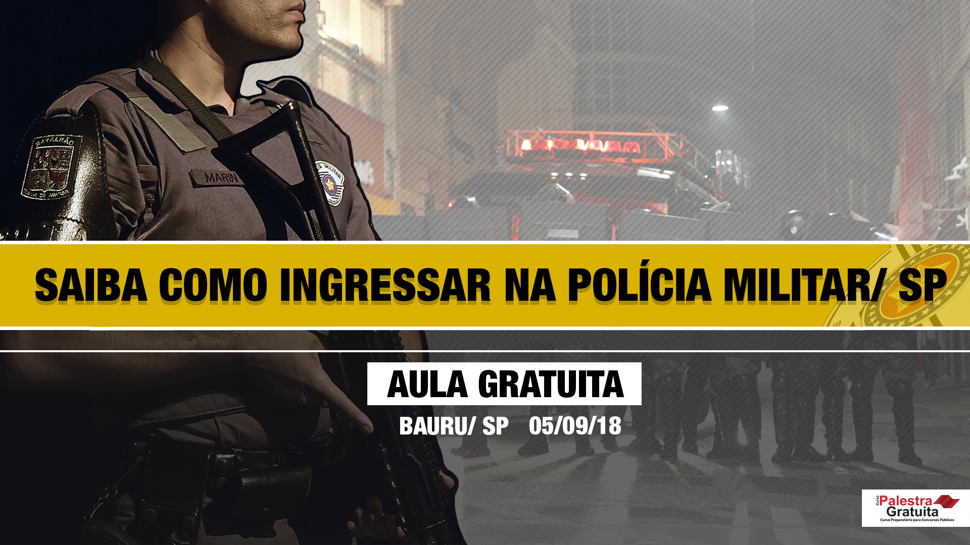 Saiba Como Ingressar Na PolÍcia Militar Sp Bauru Curso Palestra Gratuita Curso Palestra 5367