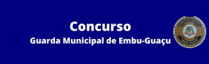 Concurso_para_Guarda_Municipal_de_Embu_Guaçu