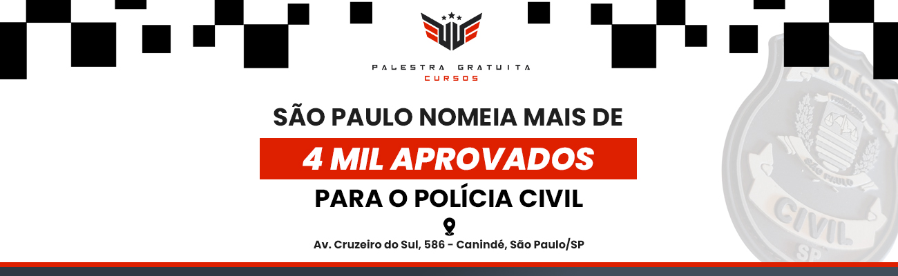 SP NOMEIA MAIS DE 4 MIL APROVADOS PARA A POLÍCIA CIVIL