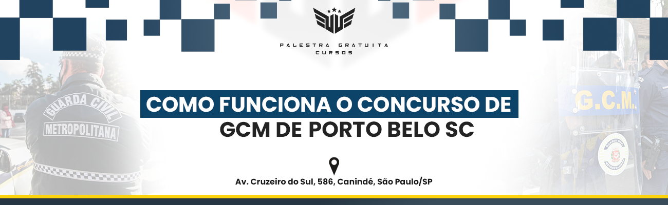 COMO FUNCIONA O CONCURSO GCM DE PORTO BELO SC